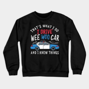 POLICE: Wee Woo Car Crewneck Sweatshirt